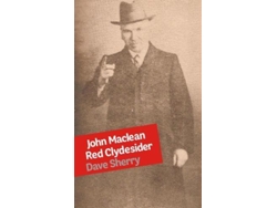 Libro John Maclean Red Clydesider De Dave Sherry (inglés)