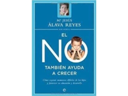 Libro El No También Ayuda A Crecer de María Jesús Álava Reyes (Español)