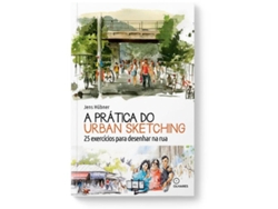 Libro A PRÁTICA DO URBAN SKETCHING de HÜBNER, JENS (Portugués do Brasil)