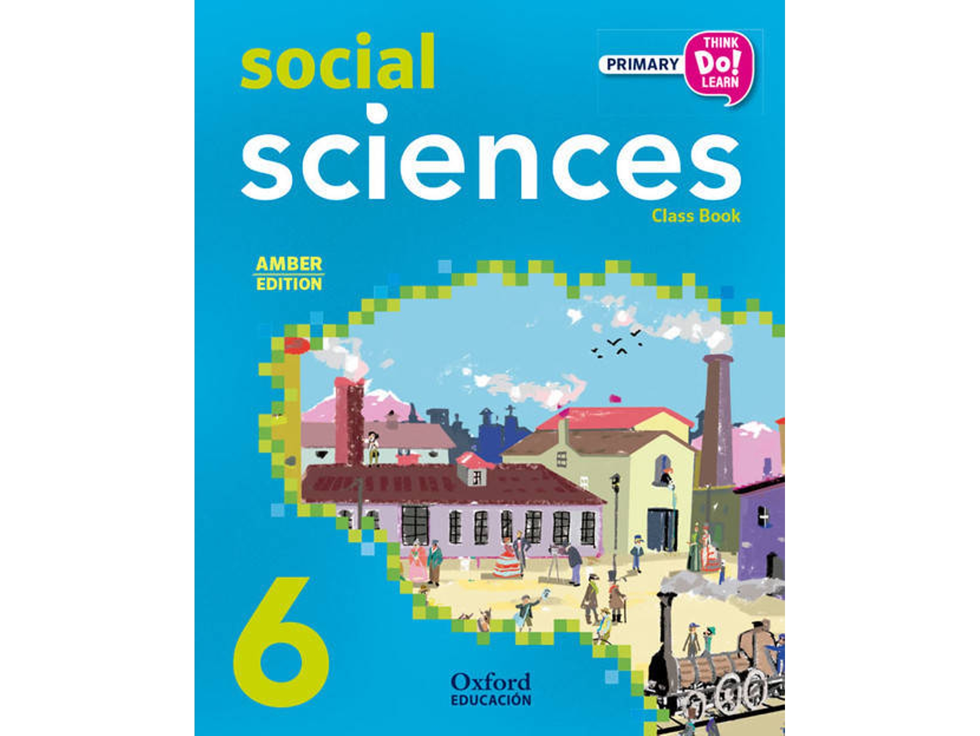 Libro Think Do Learn Social Science 6Th Primary Students Book + Cd de Varios Autores