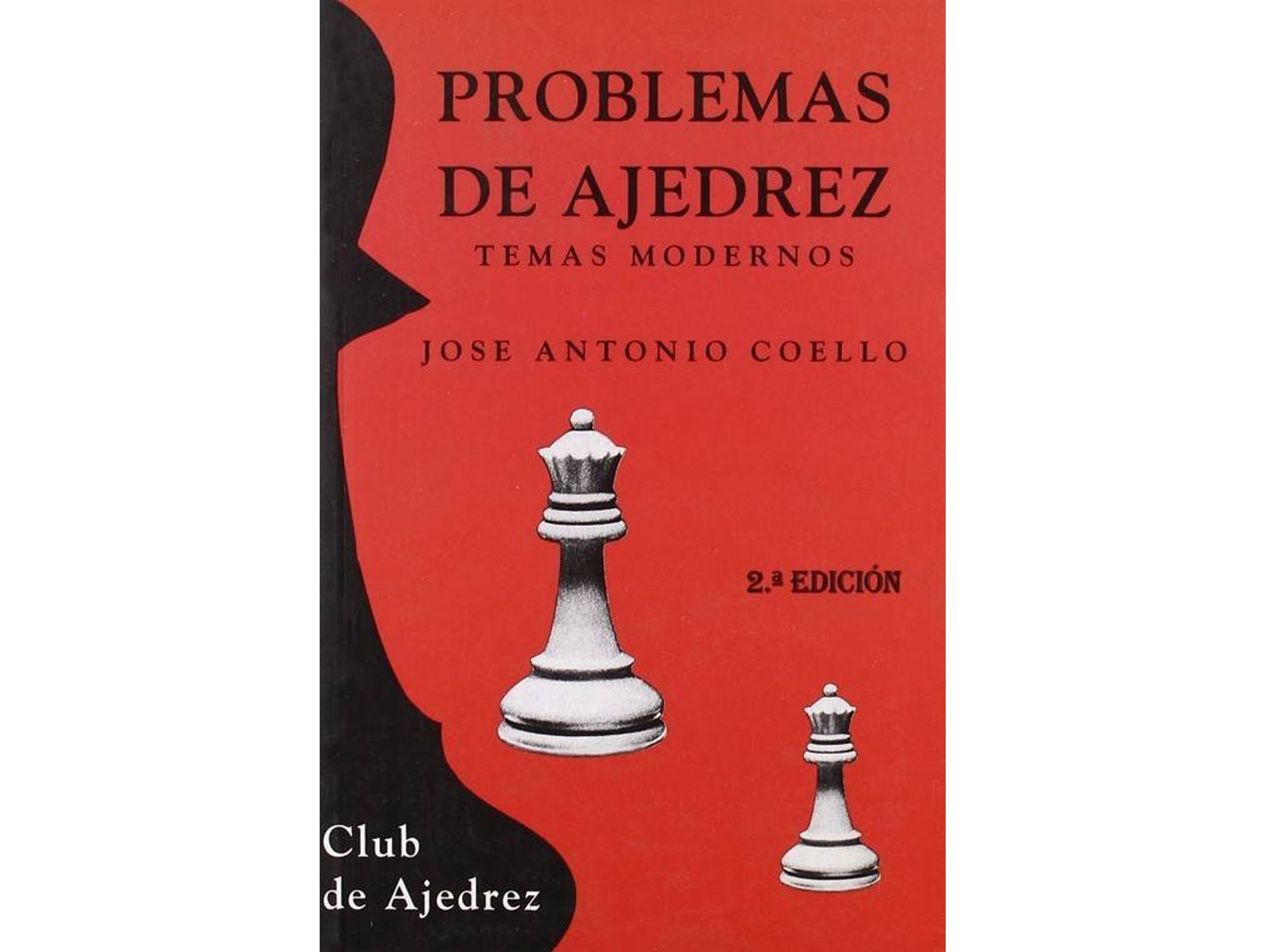 Libro Problemas De Ajedrez de José Antonio Coello (Español)