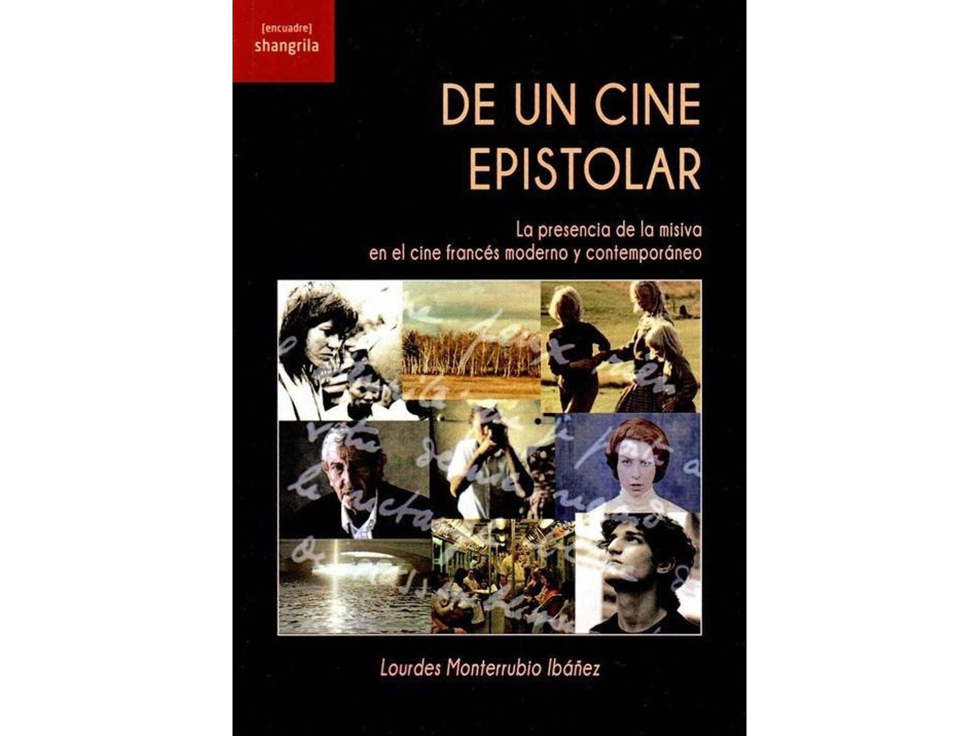 Libro De Un Cine Epistolar de Lourdes Monterrubio Ibáñez (Español)