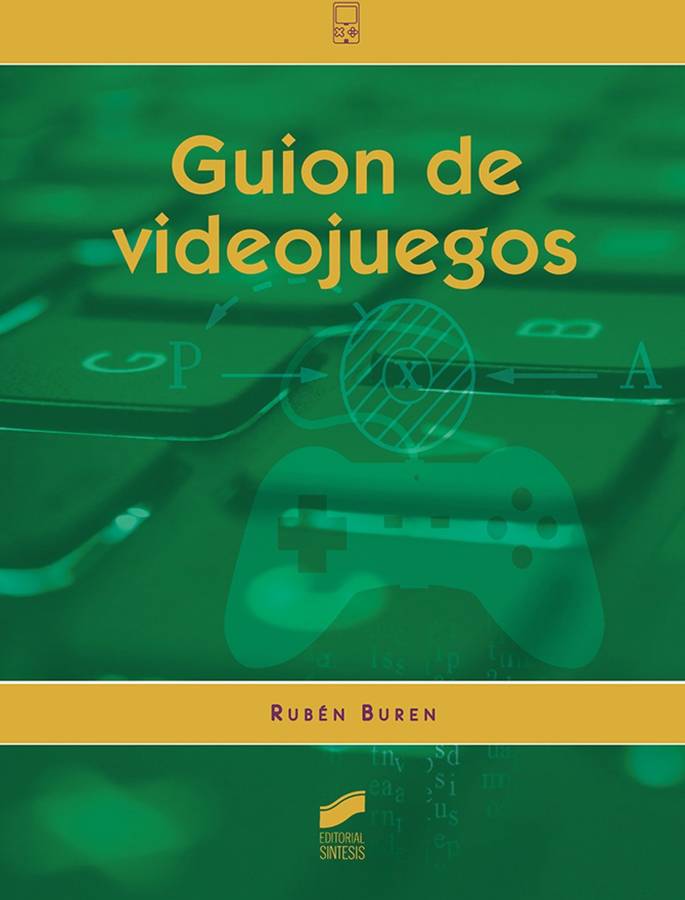 Guion De Videojuegos 1 tecnologías digitales libro autores