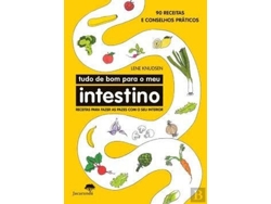 Libro Tudo De Bom Para O Meu Intestino 90 Receitas E Conselhos Práticos de Lene Knudsen (Portugués)