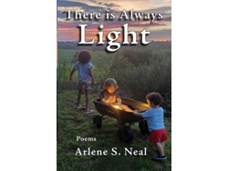 Libro There is Always Light Poems de Arlene Neal (Inglés)