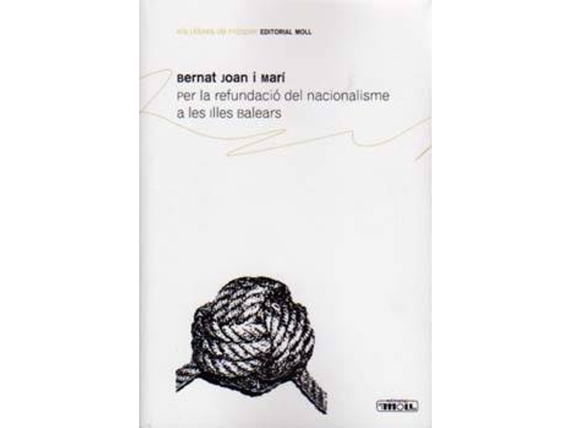 Libro Per La Refundacio Del Nacionalisme A... de Bernat Joan Mari