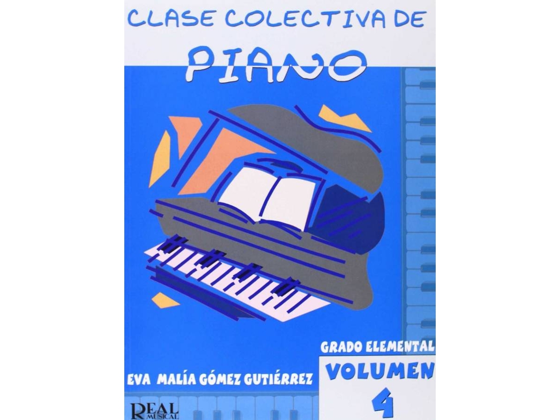 Libro Clase Colectiva De Piano de Eva Malía Gómez Gutierrez (Español)