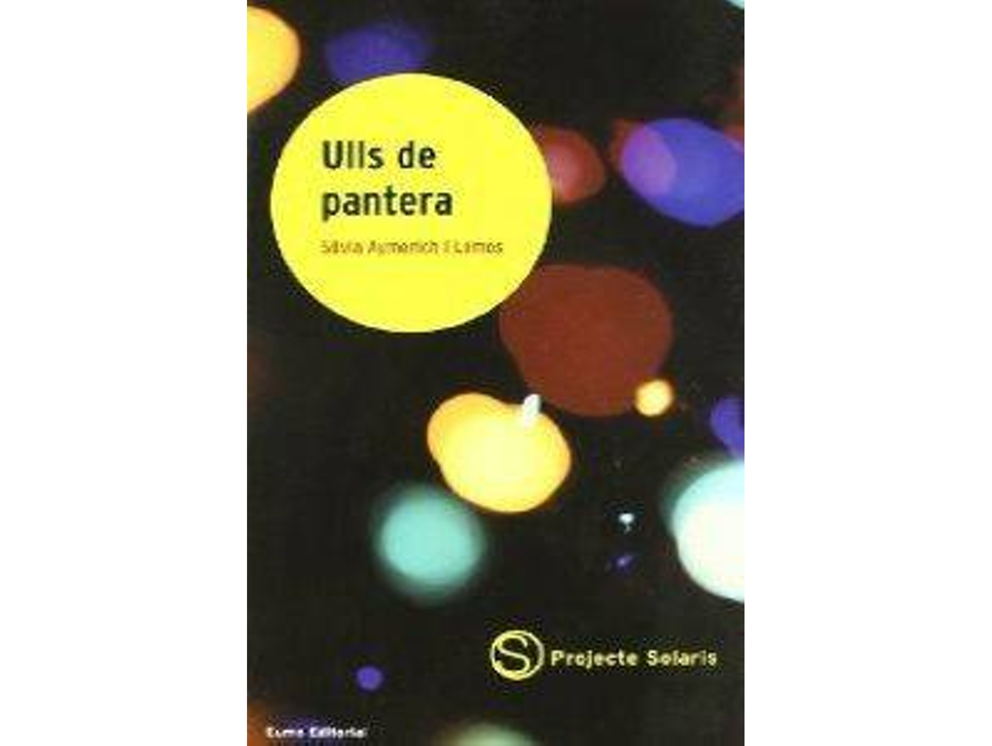 Libro Ulls De Pantera de Silvia Aymerich (Valenciano)