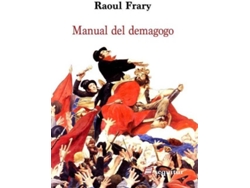 Libro Manual Del Demagogo de Raoul Frary (Español)