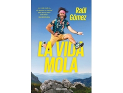 Libro La Vida Mola de Maraton Man Raúl Gómez (Español)