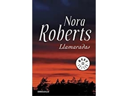 Libro Llamaradas de Nora Roberts (Año de edición - 2012)