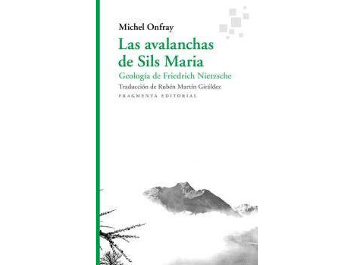 Libro Las Avalanchas De Sils Maria de Michel Onfray (Español)
