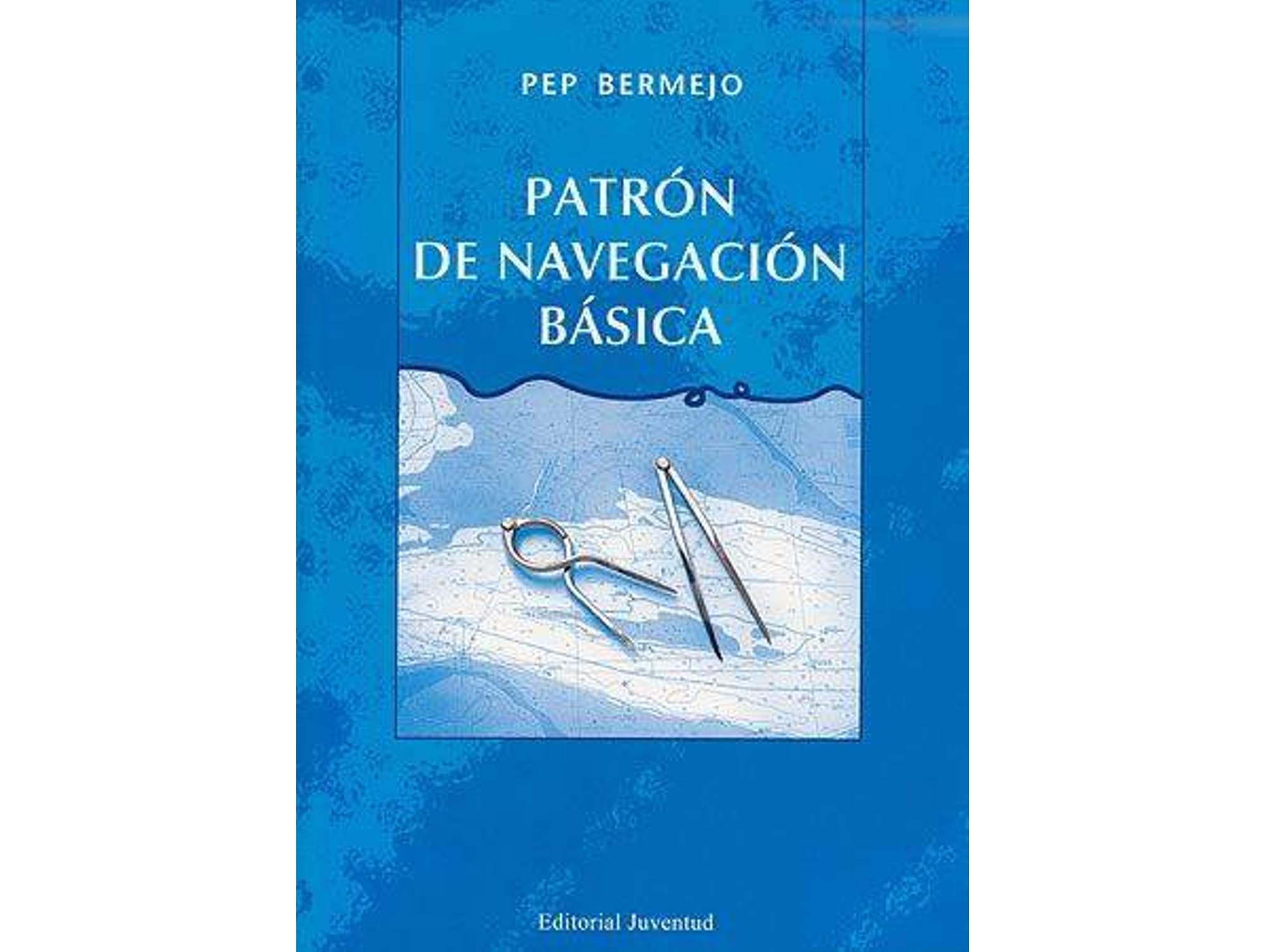 Libro Patron De Navegacion Basica de Pep Bermejo (Español)