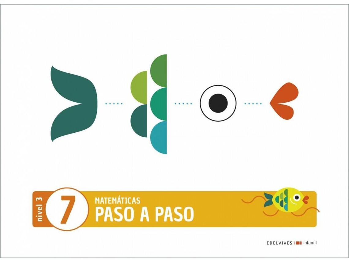 Libro Proyecto Paso A Paso - Nivel 3. Cuaderno 7 de Aurora de La Cruz González (Español)