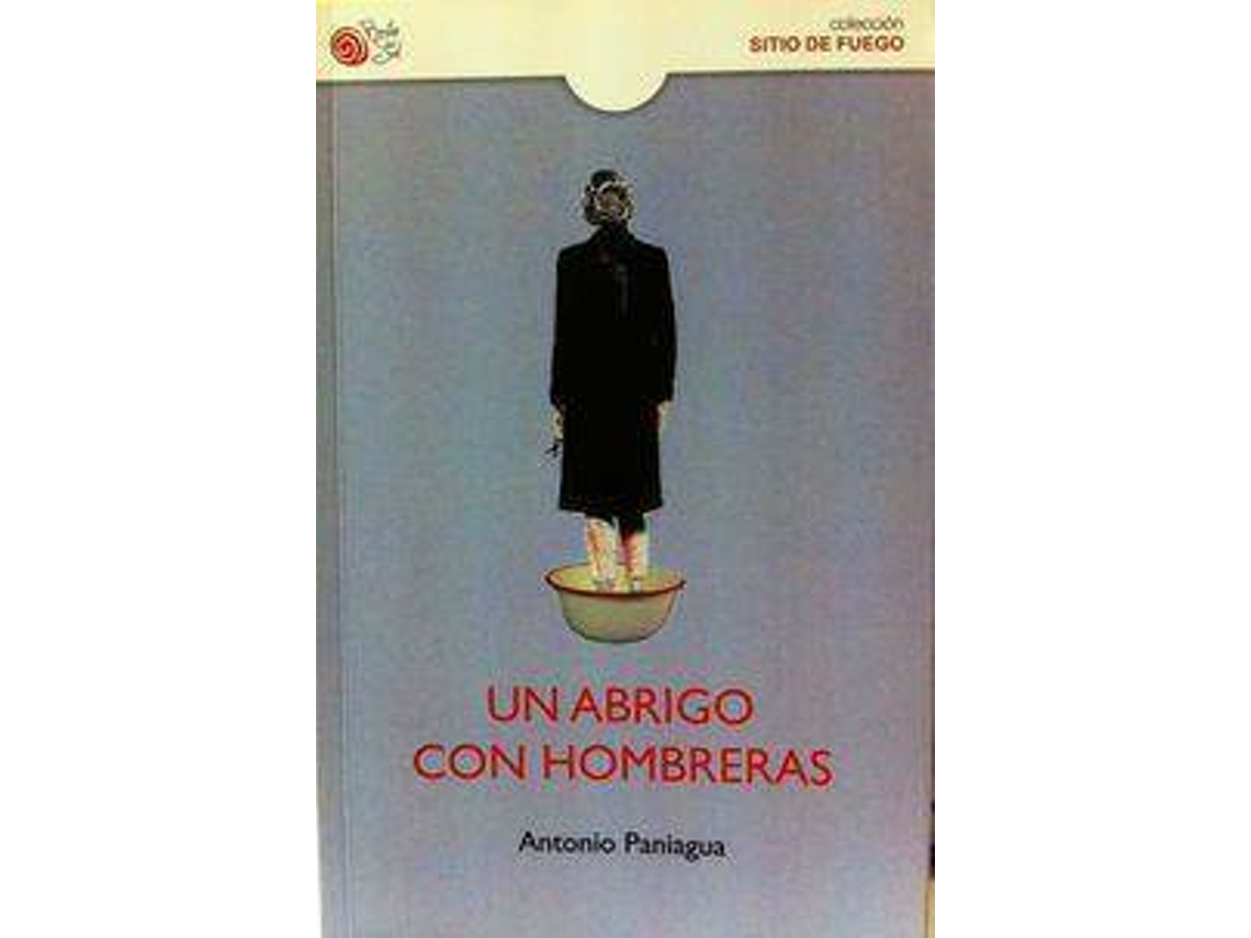 Libro Un abrigo con hombreras de Antonio Paniagua (Español)