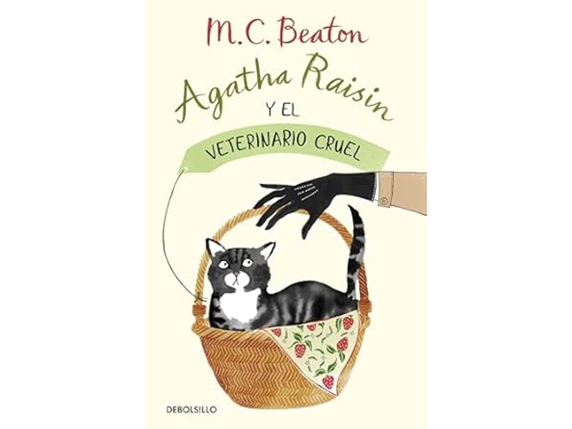 Libro Agatha Raisin Y El Veterinario Cruel de Mc Beaton (Español)