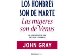 Libro Los Hombres Son De Marte, Las Mujeres De Venus de John Gray (Español)