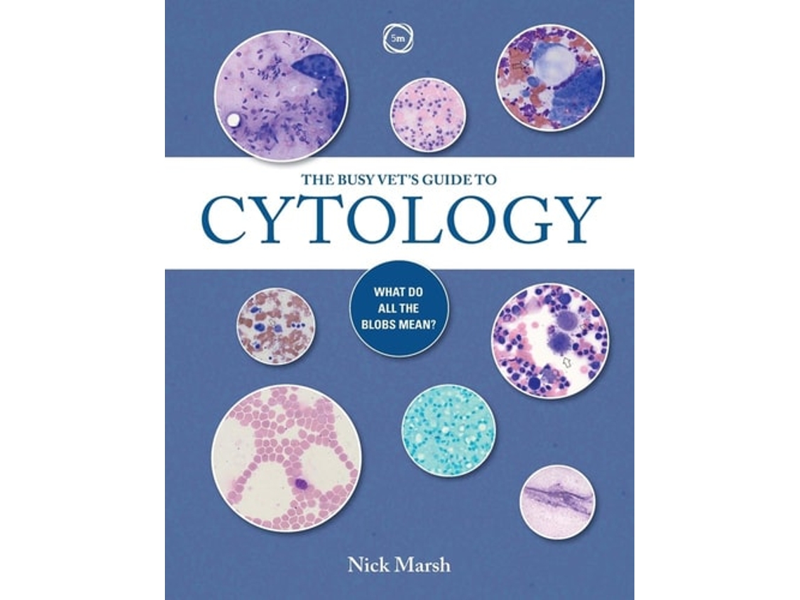 Libro The Busy Vets Guide to Cytology de Nick Marsh (Inglés)