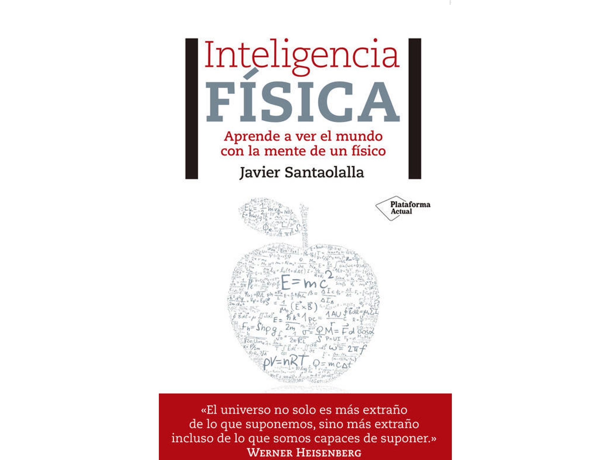 Libro Inteligencia Física de Javier Santaolalla (Español)