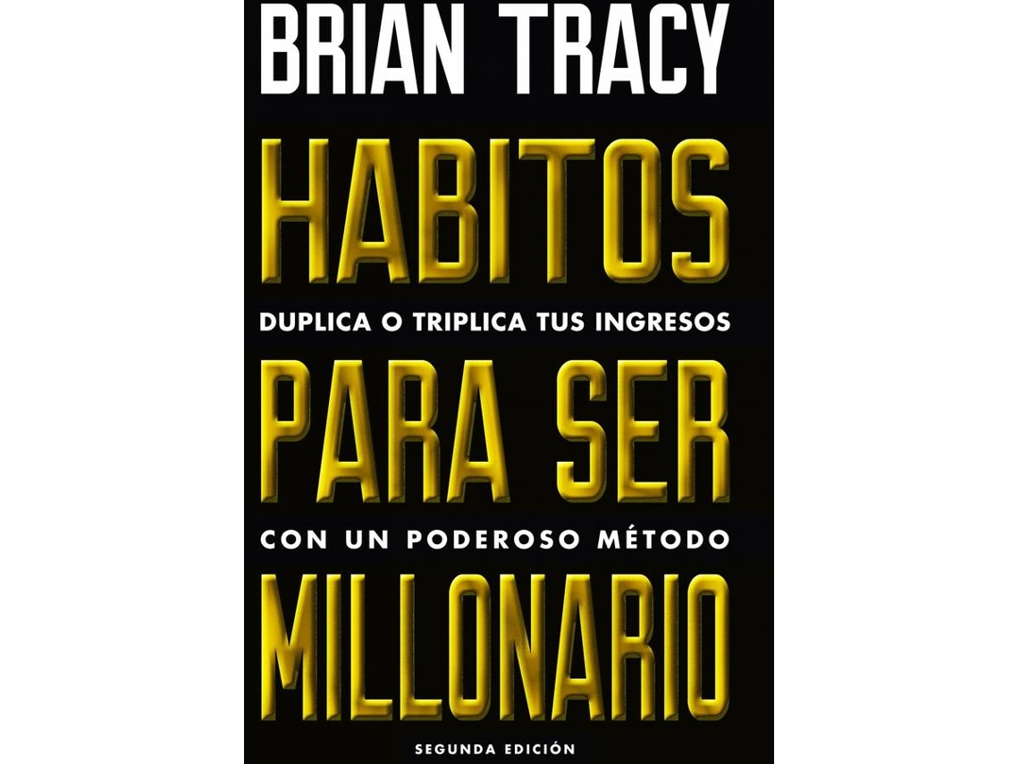 Libro Hábitos Para Ser Millonario de Brian Tracy (Español)