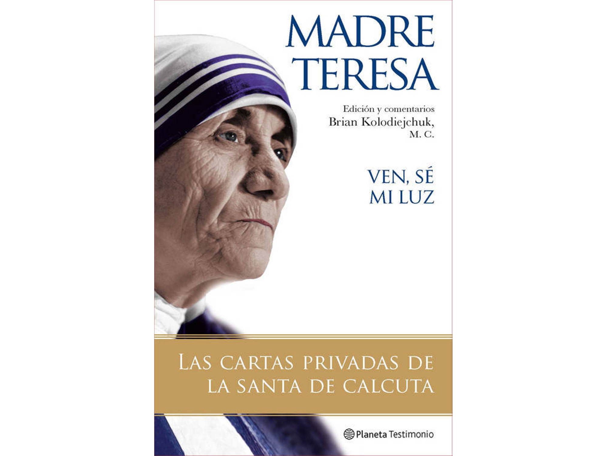 Libro Ven, Sé Mi Luz de Madre Teresa (Español)
