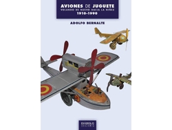 Libro Aviones De Juguete de Adolfo Bernalte (Español)
