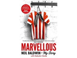 Libro Marvellous Neil Baldwin - My Story de Neil Baldwin (Inglés)