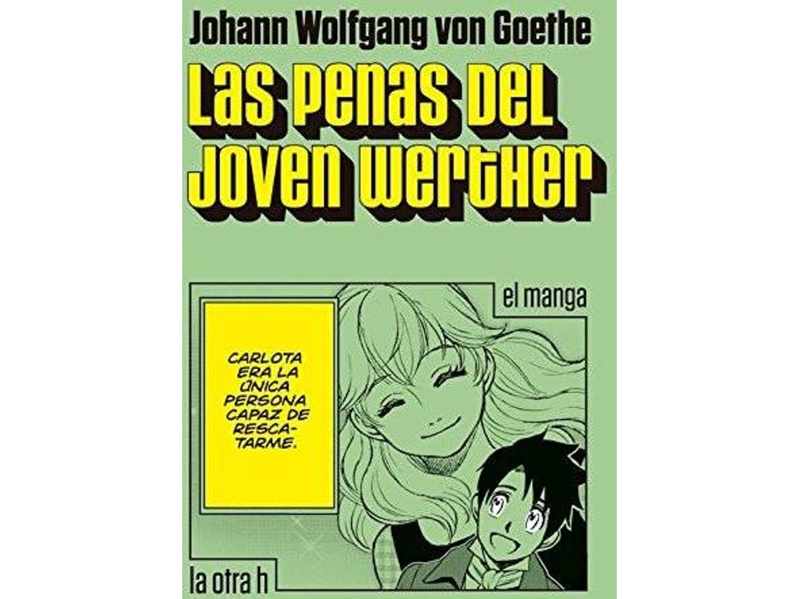 Libro Las Penas Del Joven Werther de Goethe Johann Wolfgang Von (Español)