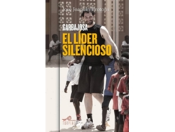 Libro Garbajosa, E Lider Silencioso de Jose Joaquin Brotons (Español)