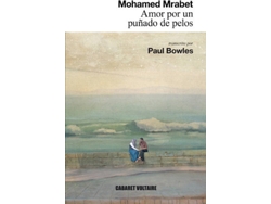 Libro Amor Por Un Puñado De Pelos de Mohamed Mrabet (Español)