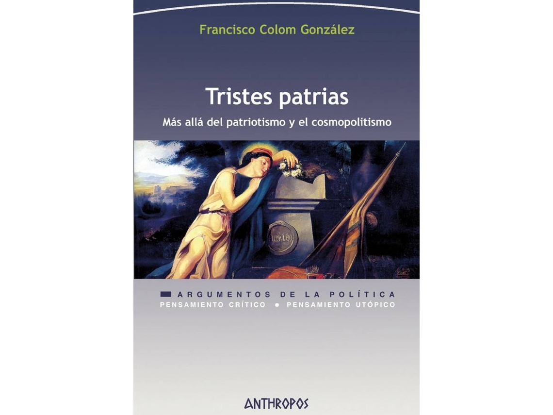 Libro Tristes Patrias de Francisco Colom González (Español)