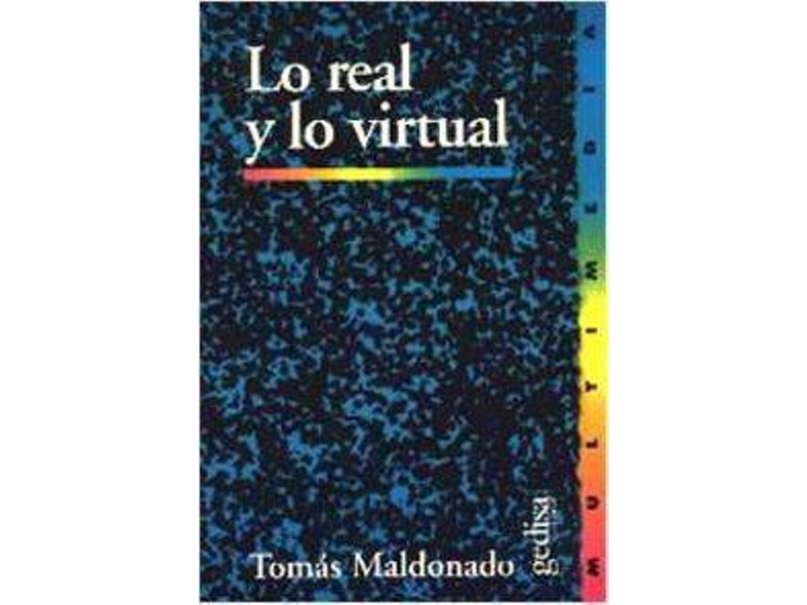 Libro Real Y Lo Virtual, Lo de Tomás Maldonado (Español)