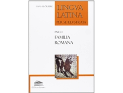 Libro Familia Romana Pars I. Lingva Latina Per Se Illvstrata de Hans H Orberg (Español)