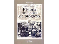 Libro Historia De La Idea De Progreso de Robert Nisbet