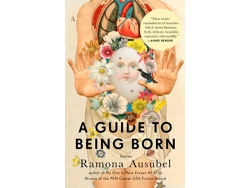 Libro A Guide To Being Born de Ramona Ausubel