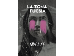 Libro La Zona Fucsia de Joaquín Polvorinos (Español)