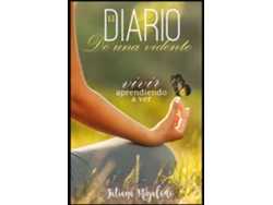 Libro Diario De Una Vidente Vivir Aprendiendo A Ver De Tatiana Inus Regalado Lugo (inglés)