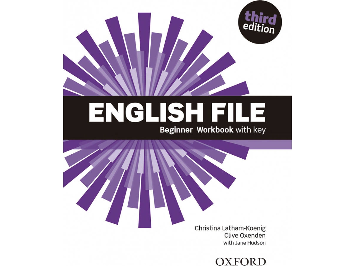 Libro English File Beginner 3Rd Edition Workbook With Key de Janeoxenden Clivelathamkoenig Christina Hudson (Inglés)