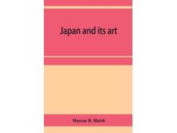 Libro Japan And Its Art De Marcus B Huish (inglés)