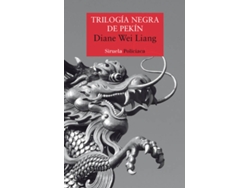 Libro Trilogía Negra De Pekín de Diane Wei Liang (Español)