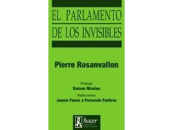 Libro El Parlamento De Los Invisibles de Pierre Rosanvallon (Español)