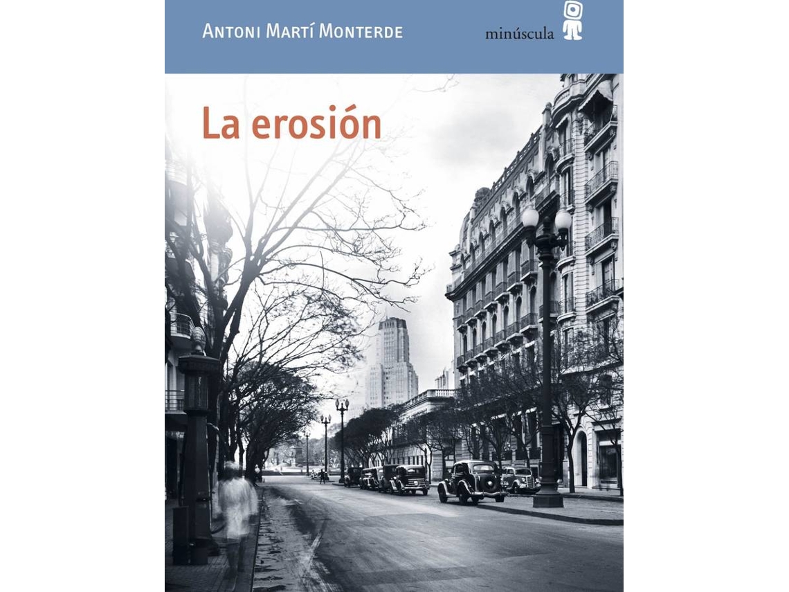 Libro La Erosión de Antoni Martí Monterde (Español)