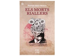 Libro Els Morts Riallers de Ferran Sáez I Mateu (Catalán)