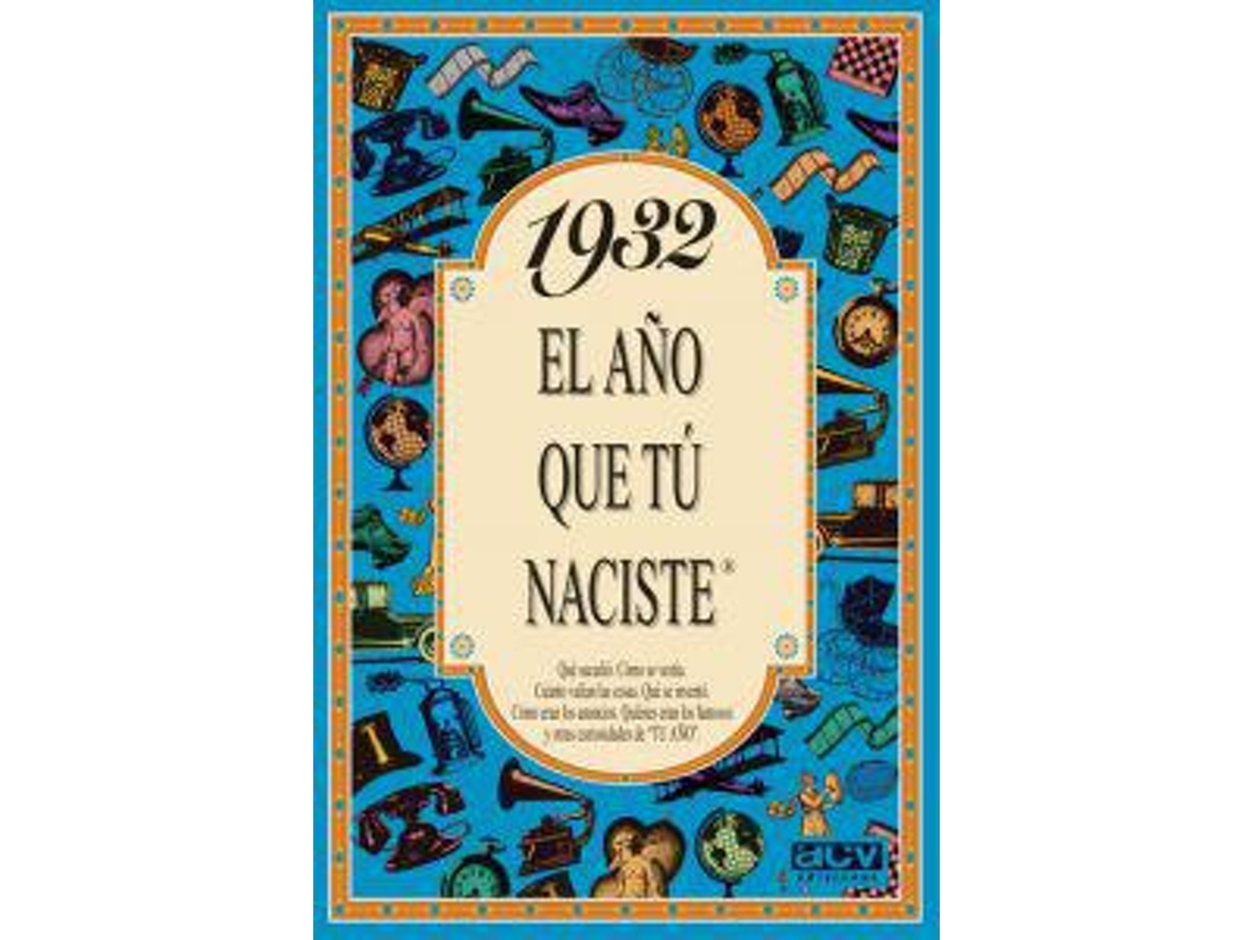 Libro 1932 El año que tú naciste de Rosa Collado Bascompte (Español)