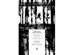 Libro Diarios De Supervivencia de Jack London (Español)