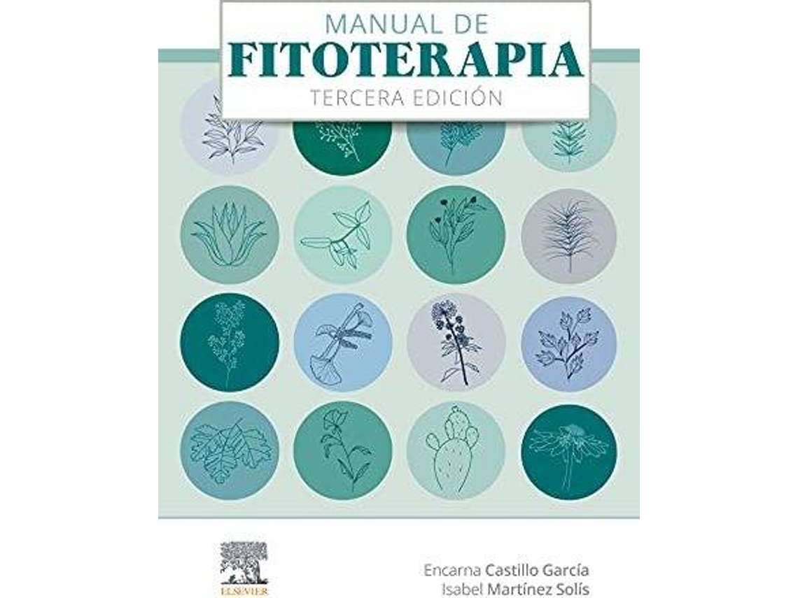 Libro Manual De Fitoterapia de Encarna Castillo García e Isabel Martínez Solís (Inglés)