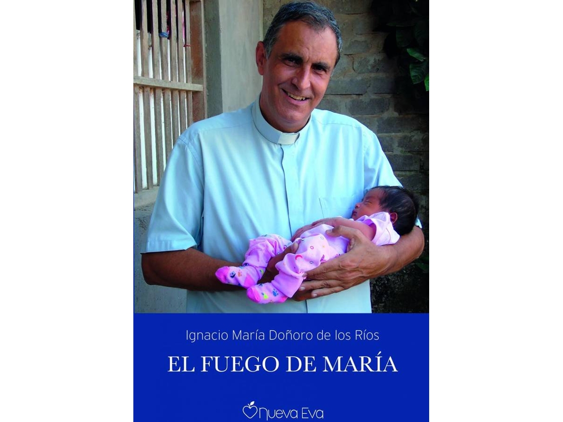 Libro El Fuego De María de Ignacio María Doñoro De Los Ríos (Español)