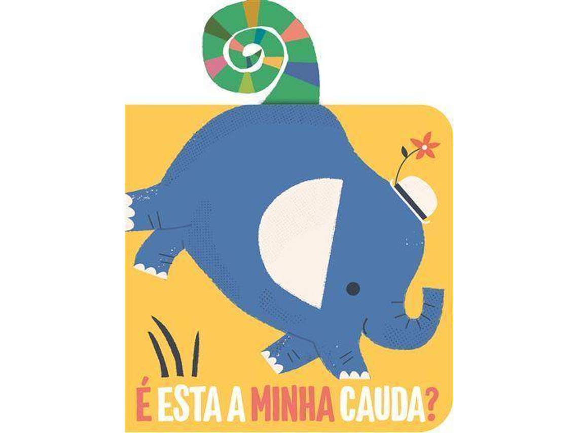 Libro É Esta a Minha Cauda? - Elefante de Yoyo Studios