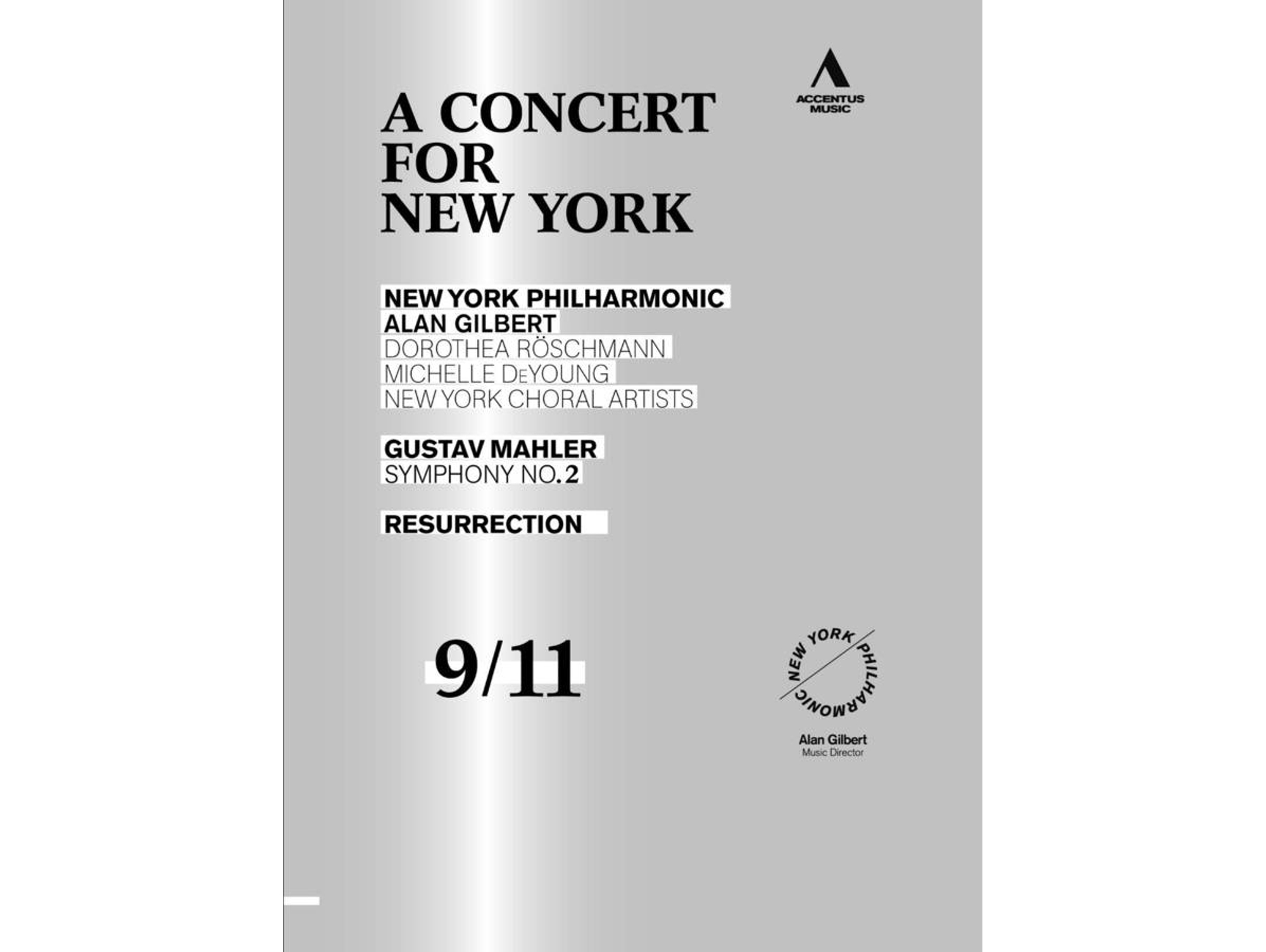DVD-Video Album Gilbert/Röschmann/DeYoung - A Concert for New York-Sinfonie 2 (1 CDs)