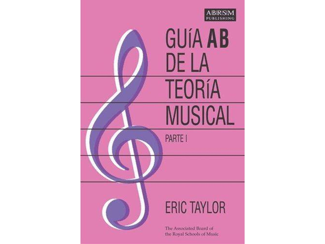 Libro ABRSM Guia Ab De La Teoria Musical Parte 1 (Español)